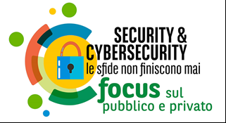 Security & CyberSecurity: Le sfide non finiscono mai – focus sul pubblico e sul privato – 23 novembre 2023